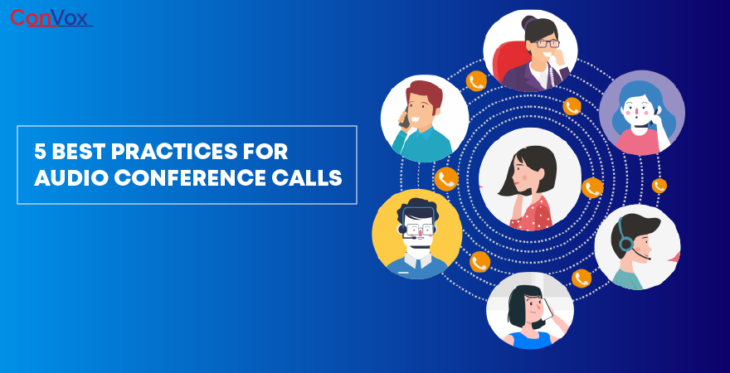 5 BEST PRACTICES FOR AUDIO CONFERENCE CALLS