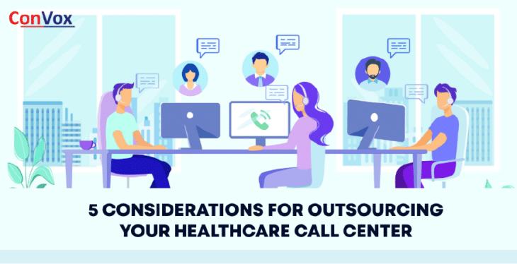 5 Considerations for outsourcing your Healthcare Call Center