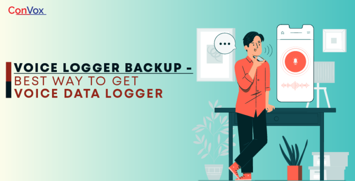 Voice Logger Backup - Best Way to Get Voice Data Logger