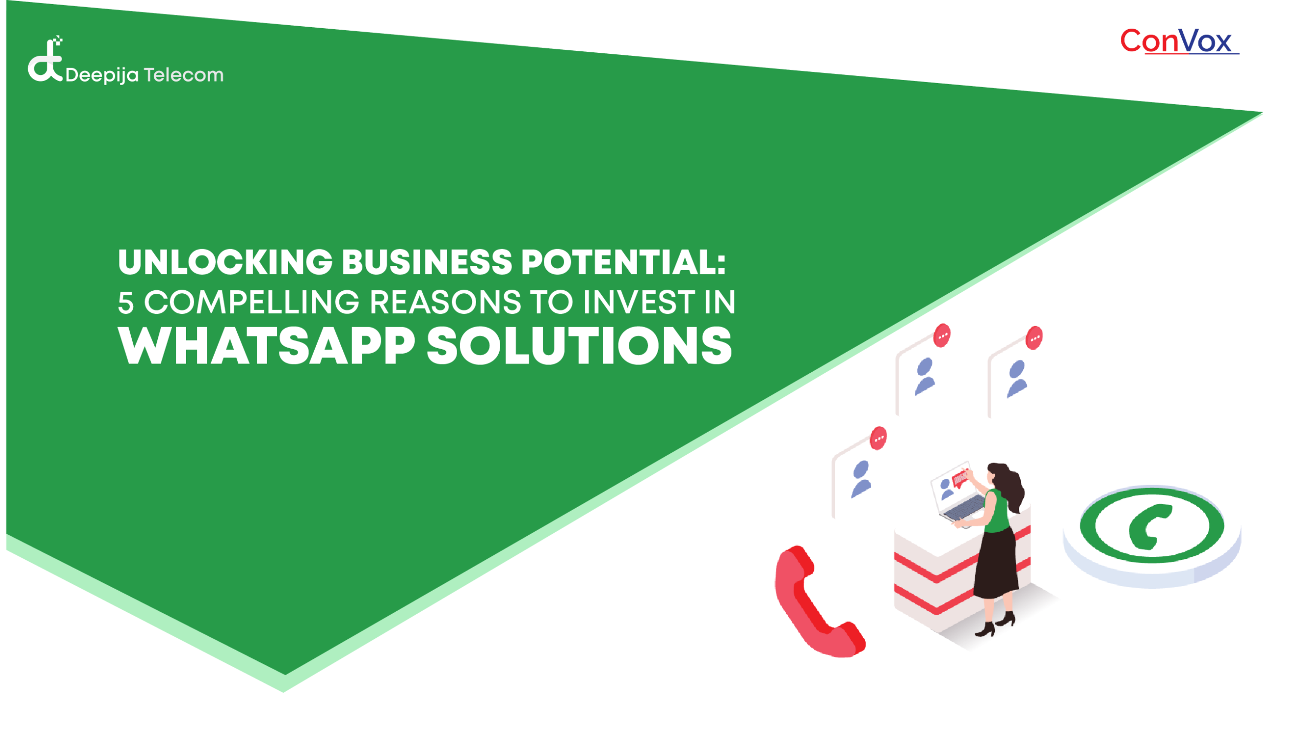 Unlocking Business Potential 5 Compelling Reasons to Invest in WhatsApp Solutions blog featured image