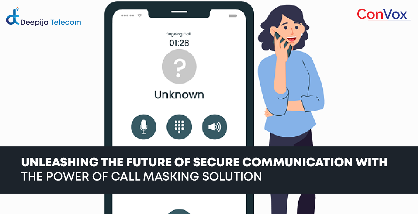 Unleashing the Future of Secure Communication with the Power of Call Masking Solution blog featured image