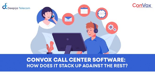 ConVox Call Center Software How Does it Stack Up Against the Rest Blog Featured Image