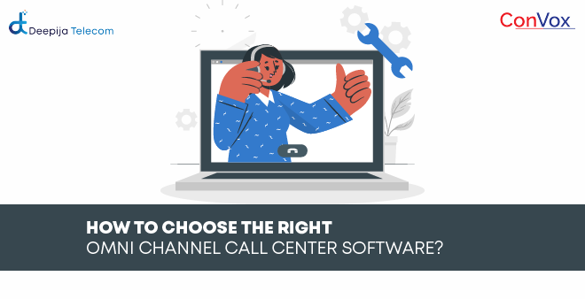 How to Choose the Right Omni Channel Call Center Software website blog featured image
